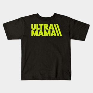 Ultra Mama Trail Running Mom Ultramarathon Mom Kids T-Shirt